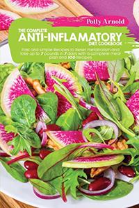 The complete Anti- inflammatory Diet Cookbook