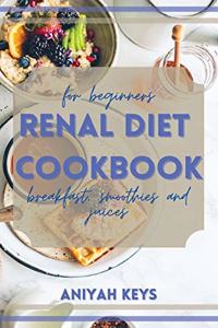 Renal Diet Cookbook for Beginners