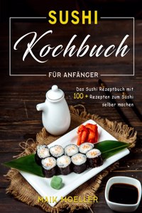 Sushi Kochbuch für Anfänger
