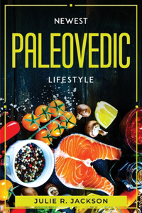 Newest Paleovedic Lifestyle