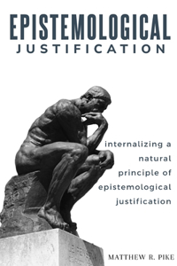 internalizing a natural principle of epistemological justification