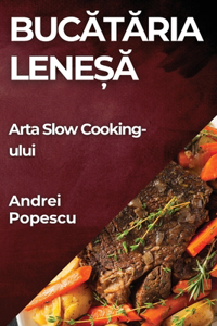 Bucătăria Leneșă