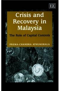 Crisis and Recovery in Malaysia