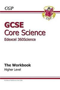 GCSE Core Science Edexcel Workbook - Higher (A*-G course)