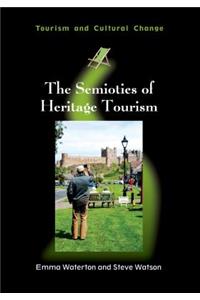 The Semiotics of Heritage Tourism