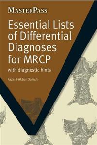 Essential Lists of Differential Diagnoses for MRCP