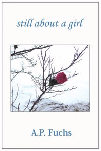 Still About A Girl (Poetry Collection)