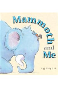 Mammoth and Me