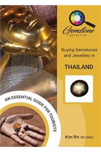 The Gemstone Detective: Buying Gemstones and Jewellery in Thailand