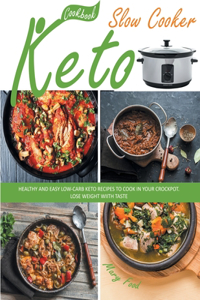 Keto Slow Cooker Cookbook