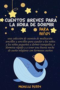 Cuentos breves para la hora de dormir para niños