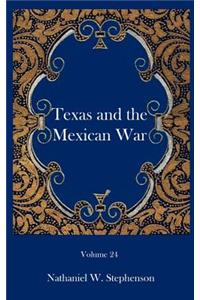Texas and the Mexican War