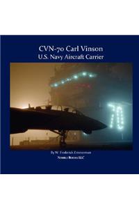 Cvn-70 Carl Vinson, U.S. Navy Aircraft Carrier