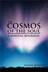 Cosmos of The Soul