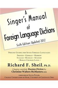 Singer's Manual of Foreign Language Dictions