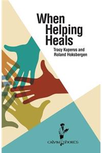 When Helping Heals