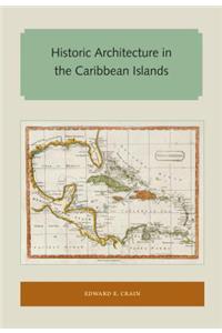 Historic Architecture in the Caribbean Islands