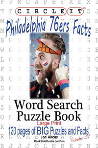 Circle It, Philadelphia 76ers Facts, Word Search, Puzzle Book