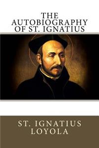 The Autobiography of St. Ignatius