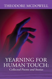 Yearning for Human Touch