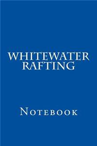 Whitewater Rafting