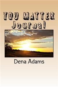 You Matter Journal
