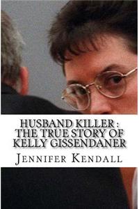 Husband Killer