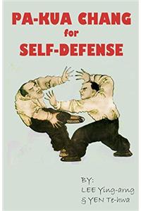 Pa-Kua Chang for Self Defense