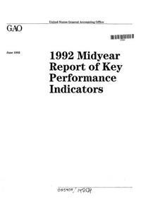 1992 Midyear Report of Key Performance Indicators
