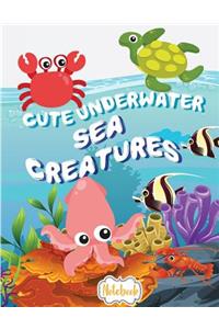 Notebook ( Cute Underwater Sea Creatures Cover )