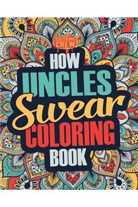 How Uncles Swear Coloring Book