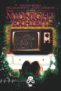 Midnight Exhibit Vol. 3