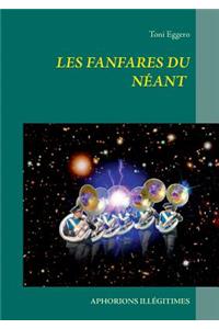 Les fanfares du néant