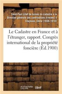 Le Cadastre En France Et À l'Étranger, Rapport