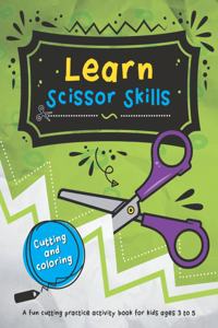 Learn Scissor Skills