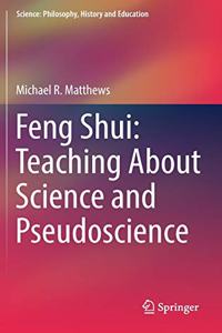 Feng Shui: Teaching About Science and Pseudoscience