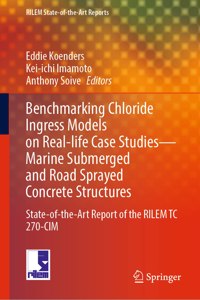 Benchmarking Chloride Ingress Models on Real-life Case Studies-Marine Submerged and Road Sprayed Concrete Structures