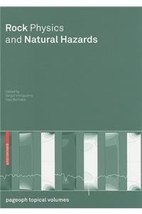Rock Physics and Natural Hazards