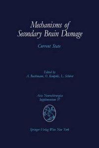 Mechanisms of Secondary Brain Damage