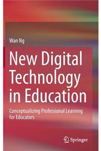 New Digital Technology in Education