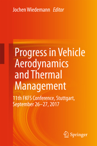 Progress in Vehicle Aerodynamics and Thermal Management