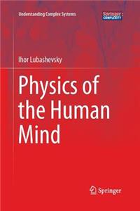 Physics of the Human Mind