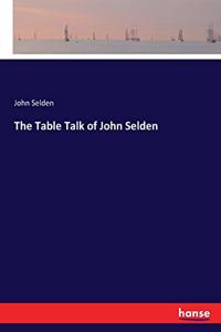 Table Talk of John Selden