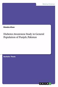 Diabetes Awareness Study in General Population of Punjab, Pakistan