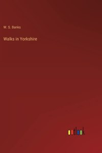 Walks in Yorkshire