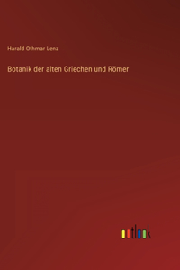 Botanik der alten Griechen und Römer