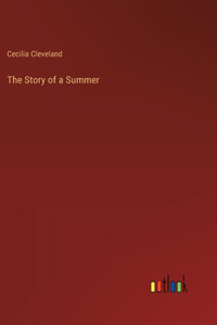 The Story of a Summer