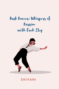 Dusk Dances