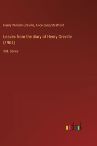 Leaves from the diary of Henry Greville (1904)