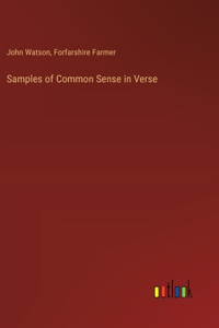 Samples of Common Sense in Verse